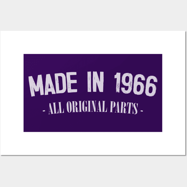 Made In 1966 - Original Birthday Gift Wall Art by DankFutura